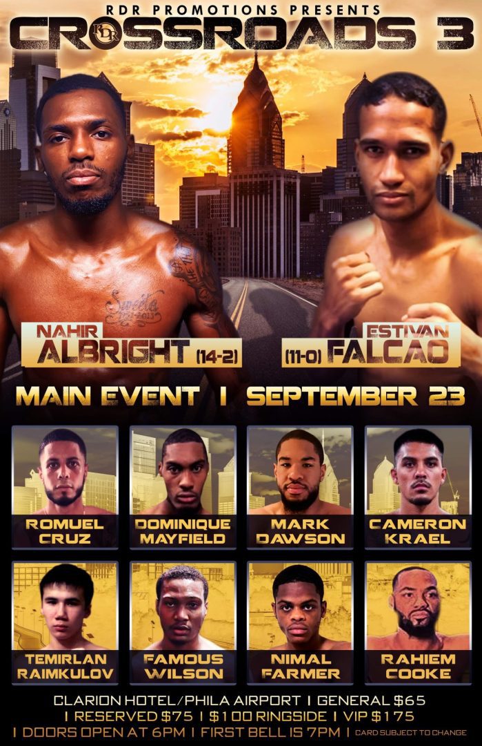 Nahir Albright Takes on Estivan Falcao on Friday, September 23rd at The Clarion Hotel in Essington, PA