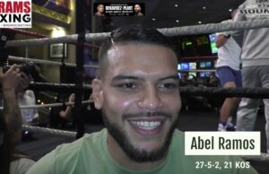 VIDEO: Abel Ramos ” This is the Fight That will put me right back in title contention”