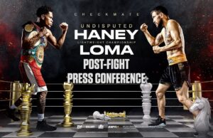 LIVE VIDEO: Haney vs Loma | POST-FIGHT PRESS CONFERENCE