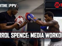 VIDEO: Errol Spence Jr: Media Workout | #SpenceCrawford Is July 29th on SHOWTIME PPV