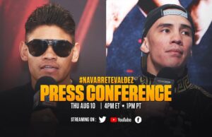 VIDEO: Emanuel Navarrete vs Oscar Valdez | FINAL PRESS CONFERENCE