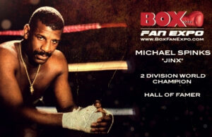 Two-Division World Champion & Hall of Famer Michael Spinks Confirmed for Seventh Annual Box Fan Expo, During Cinco De Mayo Weekend, Saturday May 4, in Las Vegas