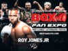 Boxing Legend & Hall of Famer Roy Jones Jr. Confirmed for Ninth Annual Box Fan Expo, During Cinco De Mayo Weekend, Saturday May 2, in Las Vegas