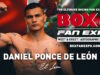 2-Division World Champion Daniel Ponce De León Confirmed for Ninth Annual Box Fan Expo, During Cinco De Mayo Weekend, Saturday May 2, in Las Vegas