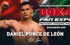 2-Division World Champion Daniel Ponce De León Confirmed for Ninth Annual Box Fan Expo, During Cinco De Mayo Weekend, Saturday May 2, in Las Vegas