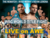 AWE to Air Live the WBC World Title Rematch of Kevin Lerena v. Ryad Merhy this Saturday